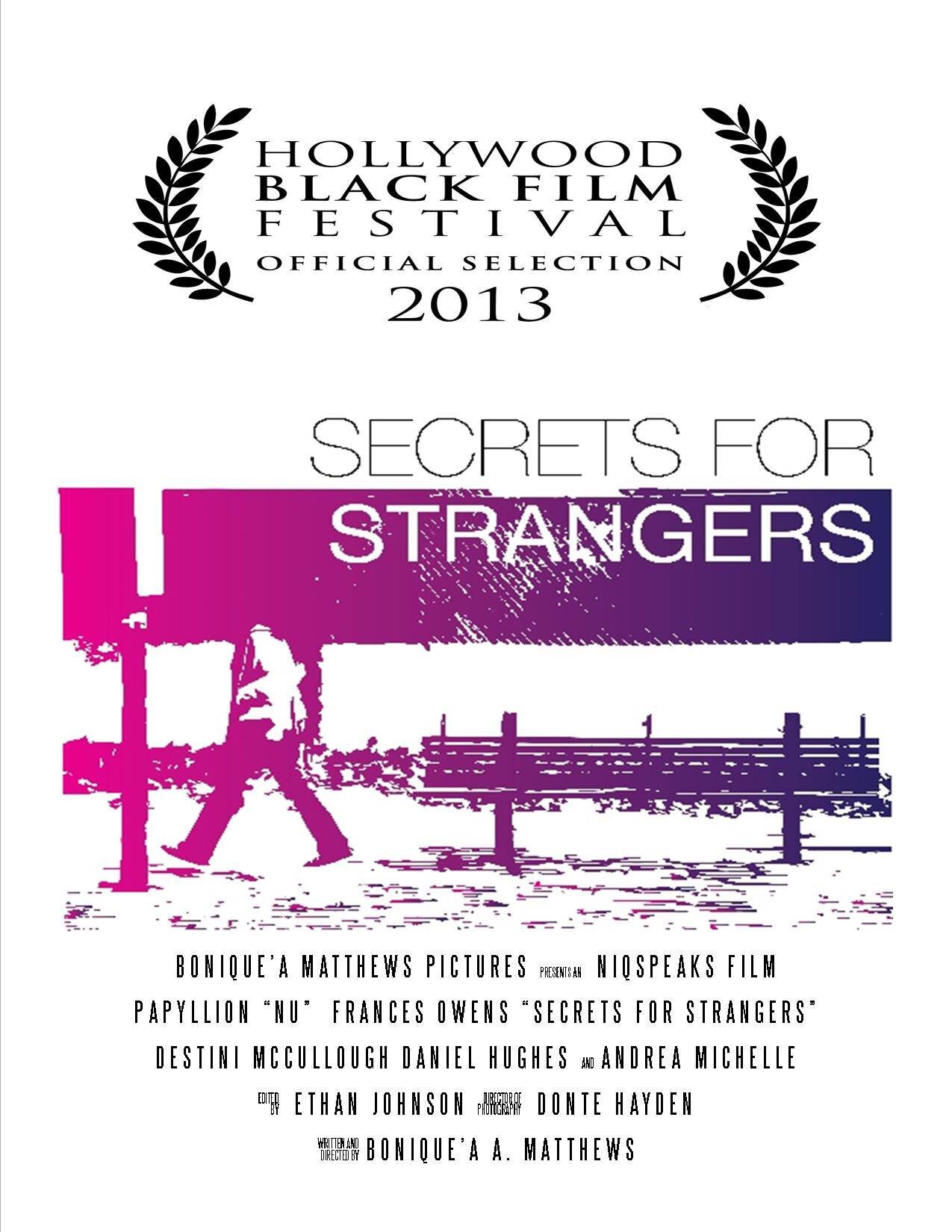 Official Twitter page of 2013 Hollywood Black Film Festival selection, Secrets For Strangers