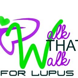 Donation Information @ walkthatwalklupus@gmail.com  if you want to walk that walk for lupus, you can also email is.