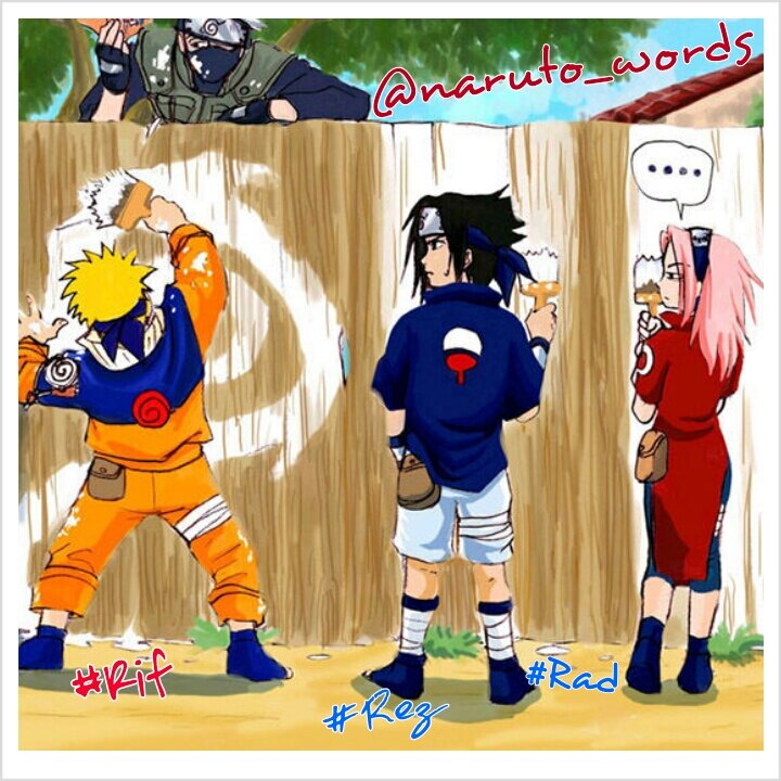 Check my timeline if you want to know Naruto quotes ! enjoy with 3R #Rif #Rad and #Rez 
path: naruto_words | Grup WA : 087882490751