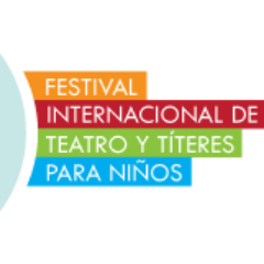 Festival Internacional de Titeres y Teatro