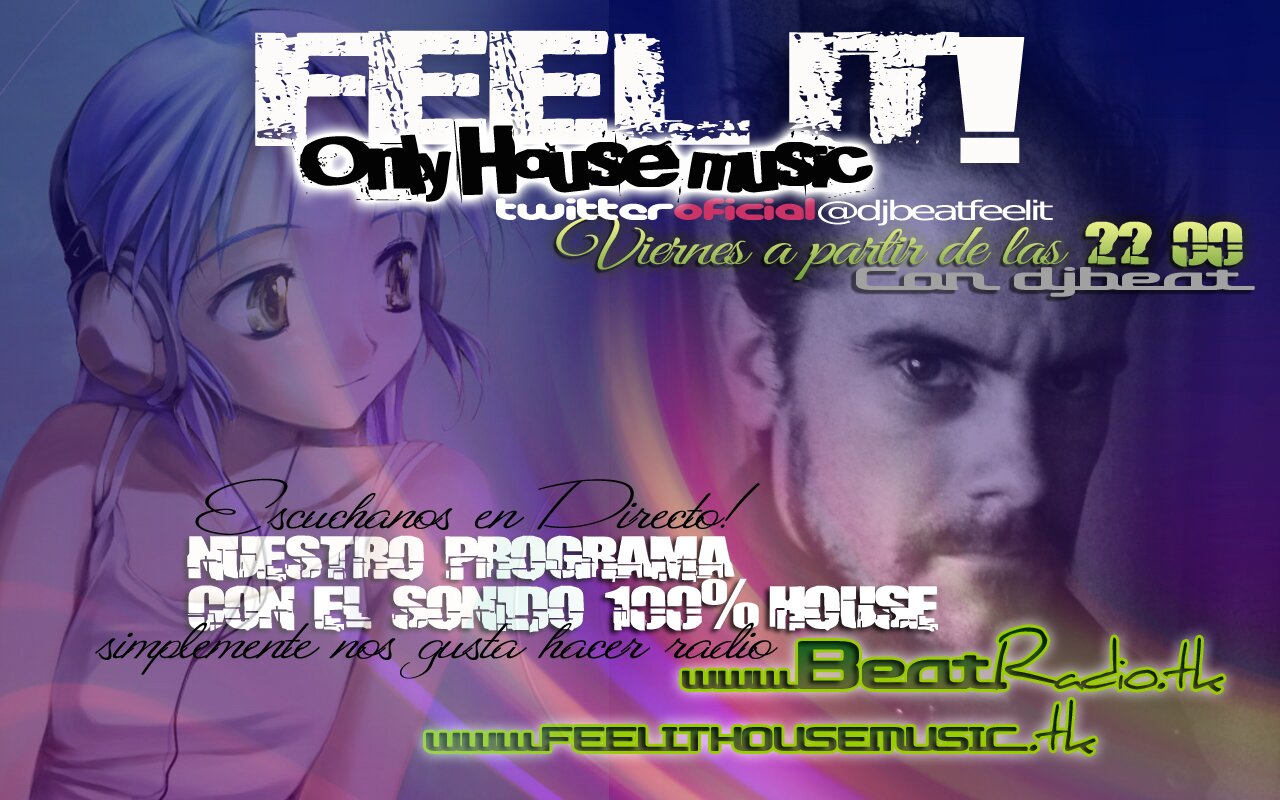 Conoce FEELIT! un programa de radioOnline dirigido por djBeat con el sonido house en el que te sorprenderemos con novedades y exitos musicales desde Madrid