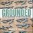 Grounded