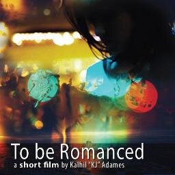 To be Romanced is a short film by Kalhil Adames also known as KJ 

This film is KJ's senior project for the University of Central Florida BFA Film Program