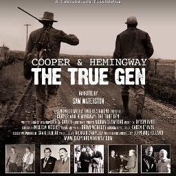 Cooper & Hemingway: The True Gen Dir John Mulholland A feature doc on the friendship of Gary Cooper & Ernest Hemingway Nar: Sam Waterston  NYTimes Critics Pick