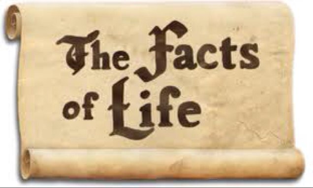 Get the real facts about LIFE! 
Not my pictures.