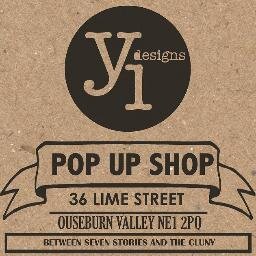 The Y i Pop Up Shop, hold events in Newcastle, selling products lovingly created by North Easterners. Varied location and times.. stay tuned for next event.