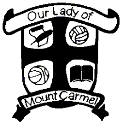 Our Lady of Mount Carmel Catholic School   - Love -Learn -Respect