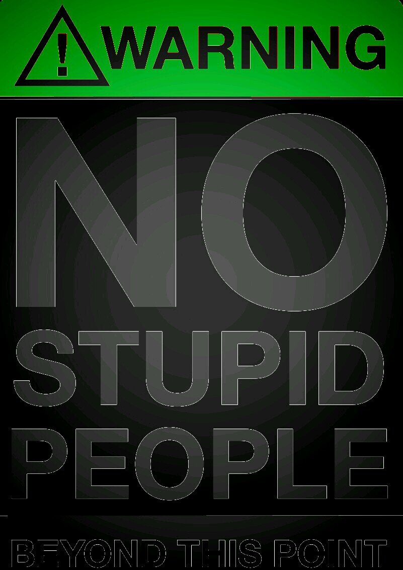 Let's rant about stupid people