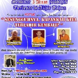 'Sesungguhnya, Kapankah Kita Terlahir Kembali?' Temukan jawabannya dalam : SEMINAR TIGA ALIRAN BUDDHIS. Proudly present by : Pemuda Buddha Jayanti
