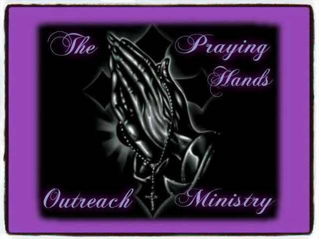 THE PRAYING HANDS MINISTRY  IS A WORLD WIDE PRAYER LINE  AND PRAYER CHAIN 18164619068  GOD BLESS YOU ALL