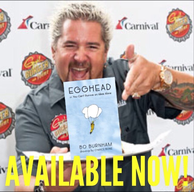 This is the offical page of EGGHEAD -- a poetry book written by me, Bo Burnham. AVAILABLE IN BOOKSTORES AND ONLINE NOW! http://t.co/t1RVqOJssa