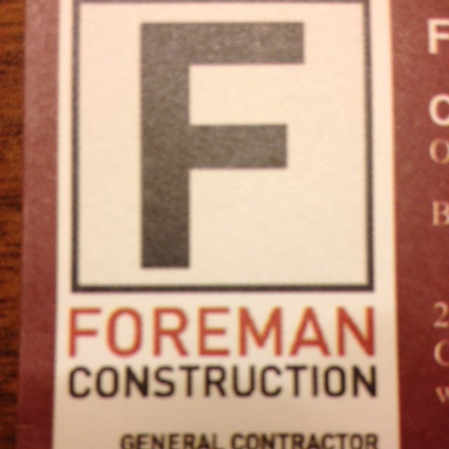 Foreman Construction is a full service general contractor