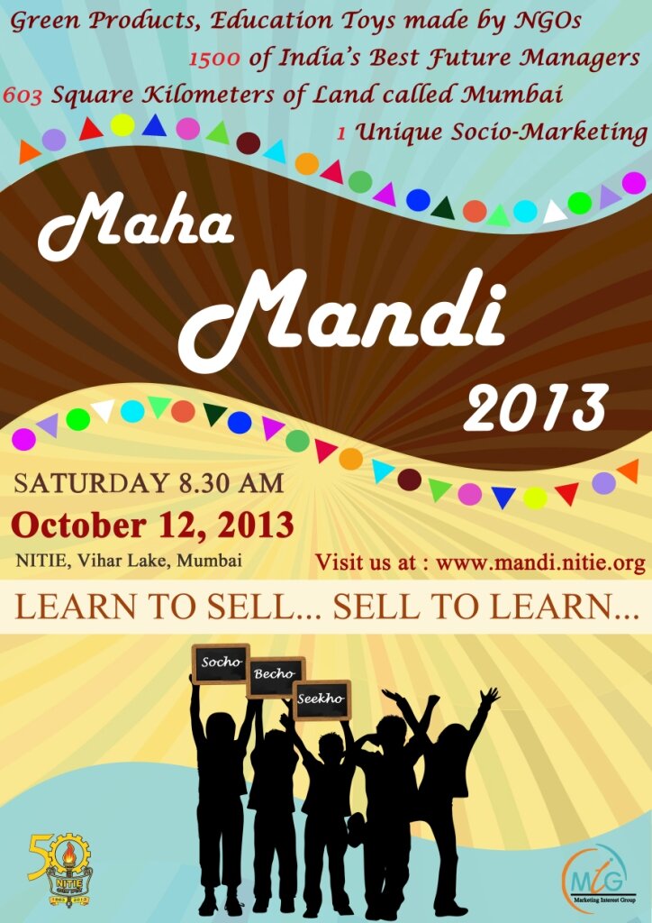 Maha Mandi is a Socio-Marketing Field Event conducted annually by the MiG (Marketing Interest Group,NITIE) .