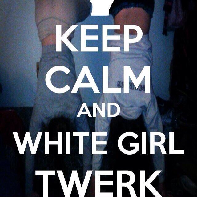 White Girl Twerk