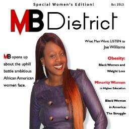 MB District Magazine is the voice of undiscovered talent from Coast to Coast.