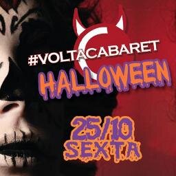 #VOLTACABARET - Sexta, 25/10.