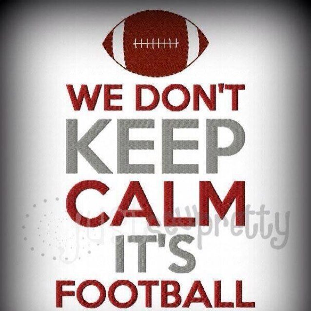 Im that girl that knows football more than half the boys on the football team.