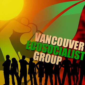 Vancouver Ecosocialist Group: fighting climate change will need organized labour.