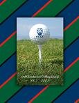 A golfing society for all former pupils of Glenalmond College. Founded in 1933.