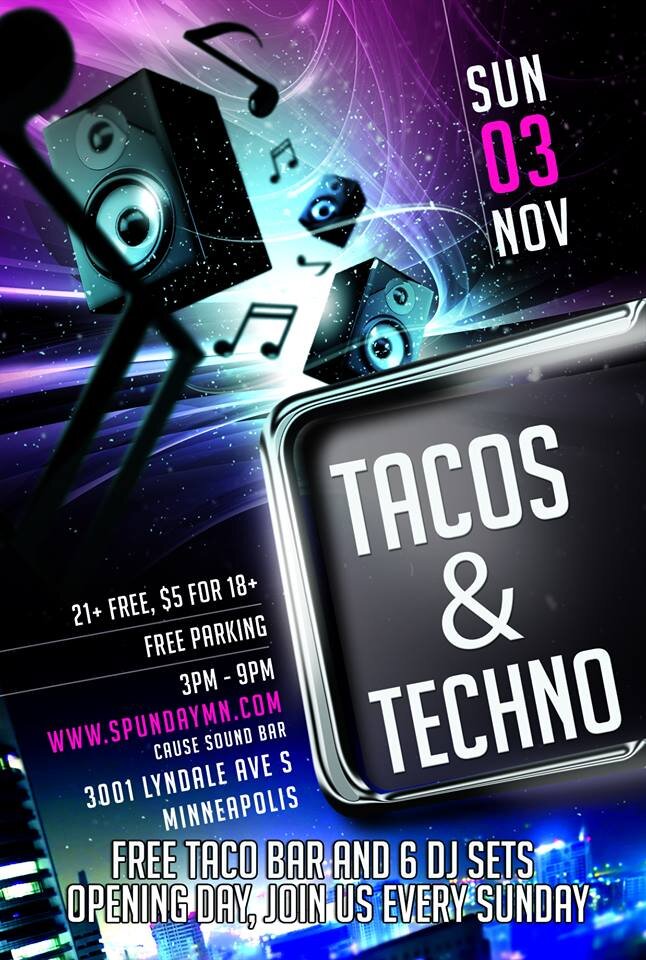 SpundayMN's profile picture. Tacos & Techno every sunday at @causempls from 3pm-9pm woooo EDM