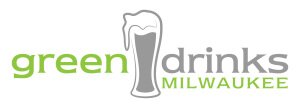 MKE Green Drinks: Milwaukee’s Monthly Green Networking Event. 3rd Thursday of the month. Check website or eventbrite for latest details.