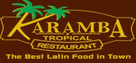 KARAMBA TROPICAL RESTAURANT
BEST LATIN FOOD