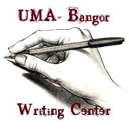 We are the UMA-Bangor Writing Center. Come visit us for any part of the writing process!