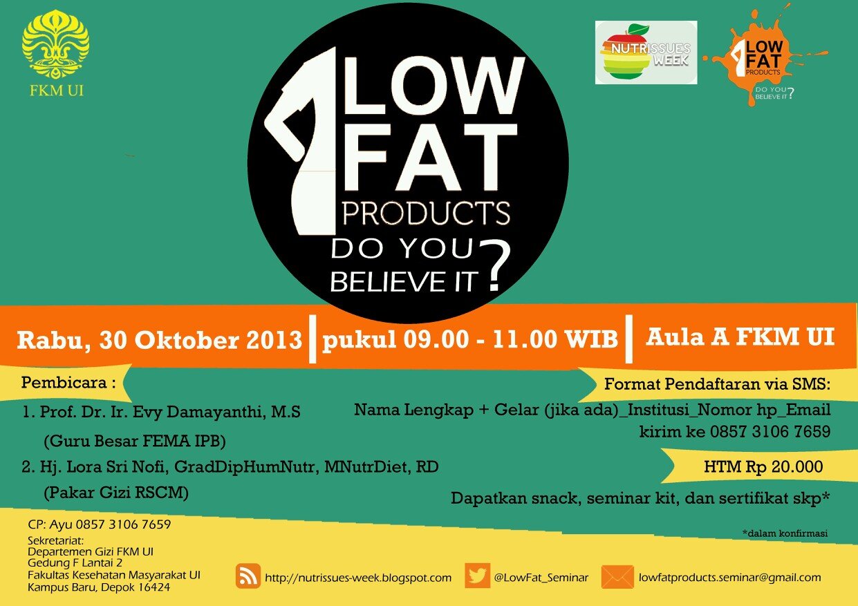 Kupas Tuntas Produk Low Fat | Part of @NutrissuesWeek | Wednesday, 30 October 2013 | 09.00-11.00 at Aula A FKM UI