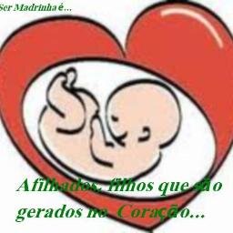 Ser MADRINHA é...
Amar como filho uma criança que não veio do seu ventre mas sim do coração...