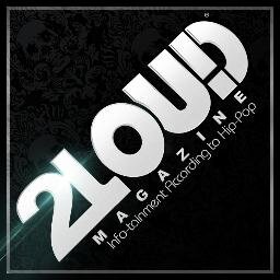 2LOUD Magazine