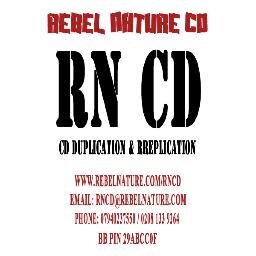 RN CD Duplication / Replication Services Need CD's For Your Next Project? Quantity 1-30,000 Call US @rebelnaturecd Contact 07940237550