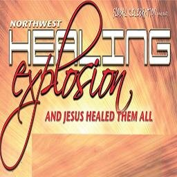 NW HEALING EXPLOSION Prophetic & Healing Events gathering multiple churches, worship teams & ministry leaders. SEATTLE~PORTLAND ~VANCOUVER, BC Regions.