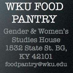 The Food Abides #WKUFoodPantry is open At 1532 State St #BGKY for Emergency Food Services for students & employees of WKU