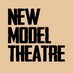 New Model Theatre (@newmodeltheatre) Twitter profile photo New Model Theatre (@newmodeltheatre) Twitter profile photo