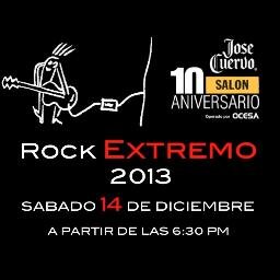 Rock Extremo 2013 junta a tus bandas favoritas en el José Cuervo Salón este 14 de Diciembre! Los Daniels, Salón Victoria,San Pascualito Rey,Sátiro,Miró y Natt