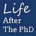 Life After the PhD (@lifeafterthephd) Twitter profile photo Life After the PhD (@lifeafterthephd) Twitter profile photo