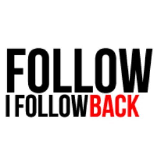 I follow back, Follow the retweeters and they will follow you!!