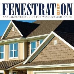 Fenestration Review is Canada's magazine for companies that make and sell windows and doors for low-rise residential construction.