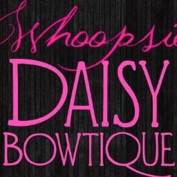 Whoopsie Daisy Bowtique, Creating everything unique& fun!