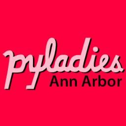 The Ann Arbor, Michigan Location of Pyladies, an international group focused on getting more women into Python community and programming.