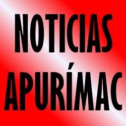 NOTICIAS DEL DEPARTAMENTO DE APURÍMAC, PERÚ