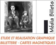 ETUDE ET REALISATION GRAPHIQUE 
BILLETTERIE - CARTES MAGNETIQUES - TICKETS CE