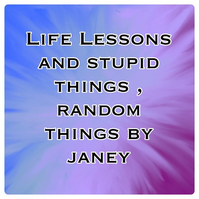 My life lessons you might like the advice or not