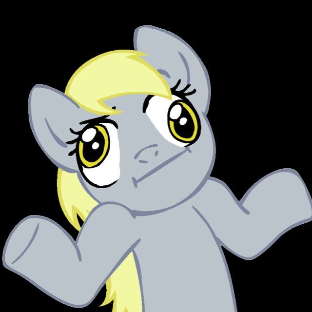Hi im derpy i luv MUFFINS!!!im single can i have a muffin?
