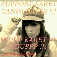 Welcome Angelous Tangerang ^^ || Kita adalah TEMAN TERBAIK untuk #KARET dan bukan FANS #KARET ^^