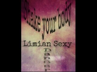 Shake Your Body☀