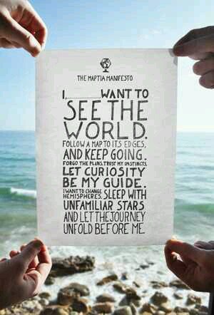 “Not all those who wander are lost.” - J.R.R Tolkien