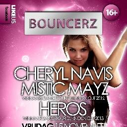 Bouncerz: 'HET' 16+ dance event @club2224. Vrijdag 15 November van 23.00 tot 04:00 met Dj's Cheryl Navis & Mystic Mayz, Heros.