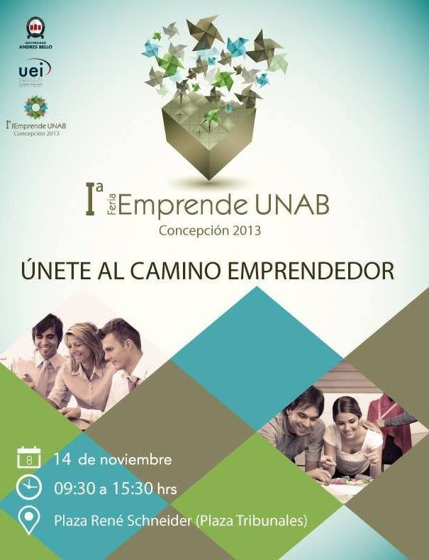 1era Edición Feria Emprende UNAB Concepción 2013.15 de Noviembre desde 9.30hrs hasta 16.00. Sector Estacionamiento UNAB. Facebook: Emprende Unab Concepción.