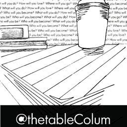 thetableColum's profile picture. A movement to promote honest, candid conversations among Columbia College students about philosophical & spiritual issues.